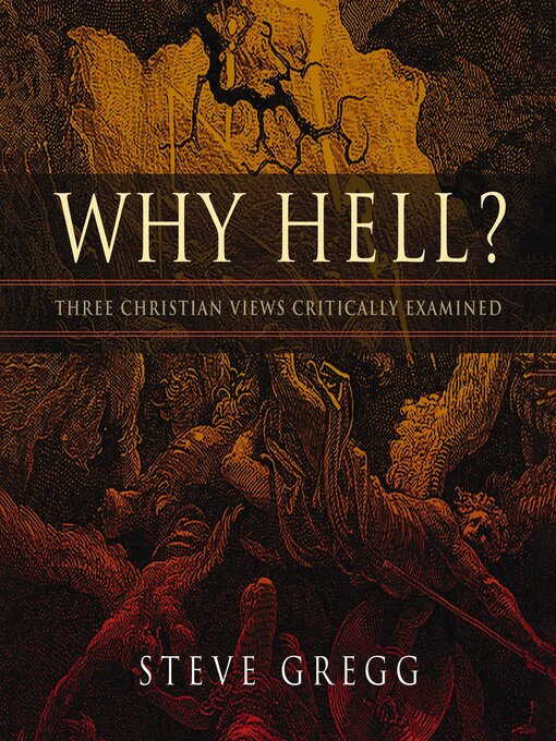 Title details for Why Hell? by Steve Gregg - Available